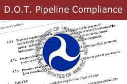 D.O.T. Pipeline Compliance.